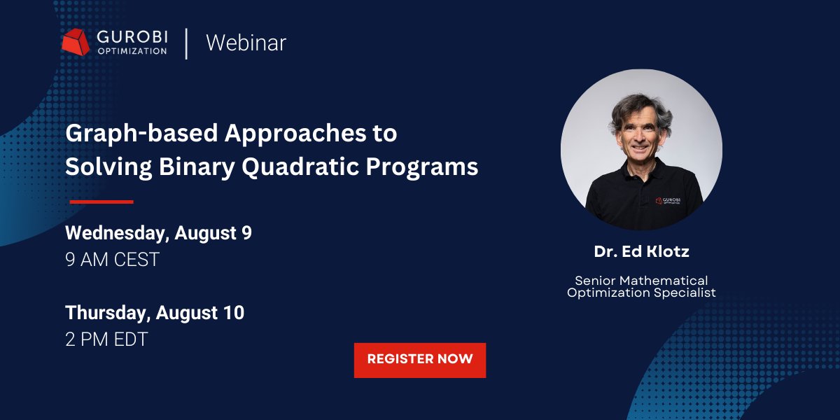 Don't miss this webinar with Senior Mathematical Optimization Specialist Dr. @Ed_Klotz on 'Graph-based Approaches to Solving Binary Quadratic Programs.' Register Now! ow.ly/CaXj50PiFxz