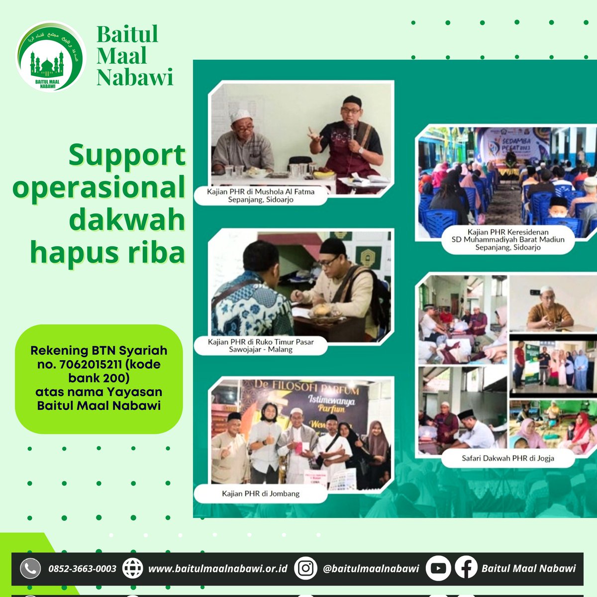 BAITUL MAAL NABAWI
Fokus dakwah memusnahkan riba.
Divisi Pondok Tahfidz, Pasar Bahagia, Barkas (Barang Bekas Berkualitas), Pendampingan Korban Riba, Dapur Ummat setiap Jumat.

CP info, zakat, infaq dan sedekah wa.me/6285236630003 (Alia)
#sedekahjumat #sedekahbrutal