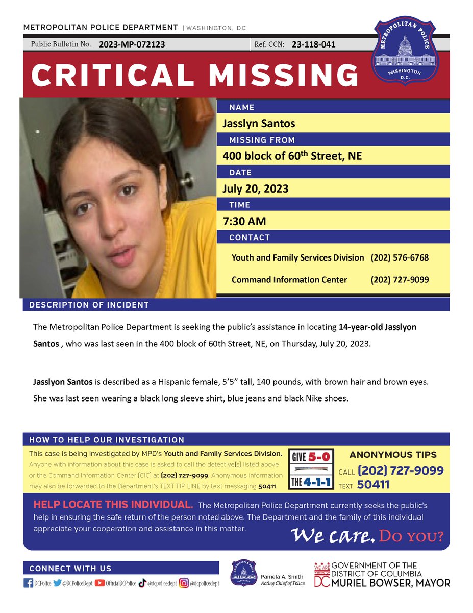 Critical #MissingPerson 14-year-old Jasslyon Santos, who was last seen in the 400 block of 60th Street, NE, on Thursday, July 20, 2023. 

Have info? Call (202) 727-9099/text 50411