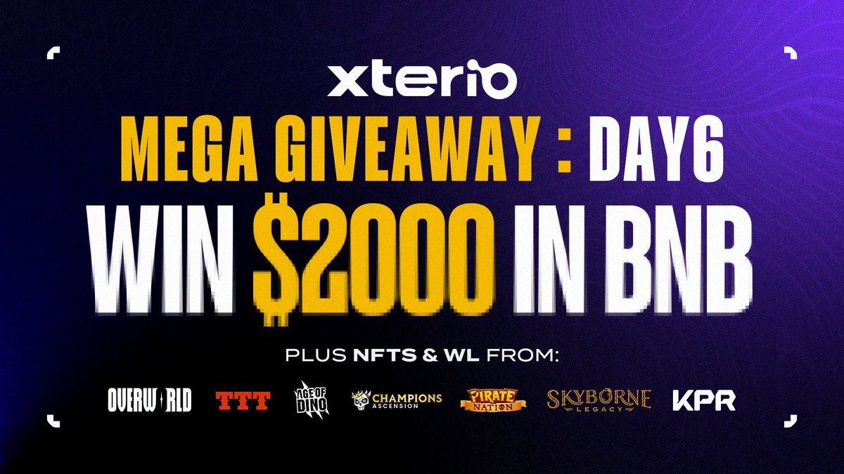 Xterio (@xteriogames) on Twitter photo 🚨 DAY 6 PRIZES!
GMT 22nd 02:00 - 23rd 01:59
Mint multiple FREE NFTs daily to WIN at xter.io/xtmt
4 x $499
2 <a href="/3T_shootergame/">TTT</a> High Table Pass
<a href="/ChampionsIO/">Champions Ascension</a> 5 Elementals, 10 Pets, 1 Chest
1 <a href="/PirateNationNFT/">Pirate Nation</a> Starter Bundle
3 <a href="/KPRVERSE/">KPR</a> PFP
2 <a href="/SkyborneLegacy/">Skyborne Legacy</a> NFT
More👇 🚨 DAY 6 PRIZES!
GMT 22nd 02:00 - 23rd 01:59
Mint multiple FREE NFTs daily to WIN at xter.io/xtmt
4 x $499
2 <a href="/3T_shootergame/">TTT</a> High Table Pass
<a href="/ChampionsIO/">Champions Ascension</a> 5 Elementals, 10 Pets, 1 Chest
1 <a href="/PirateNationNFT/">Pirate Nation</a> Starter Bundle
3 <a href="/KPRVERSE/">KPR</a> PFP
2 <a href="/SkyborneLegacy/">Skyborne Legacy</a> NFT
More👇