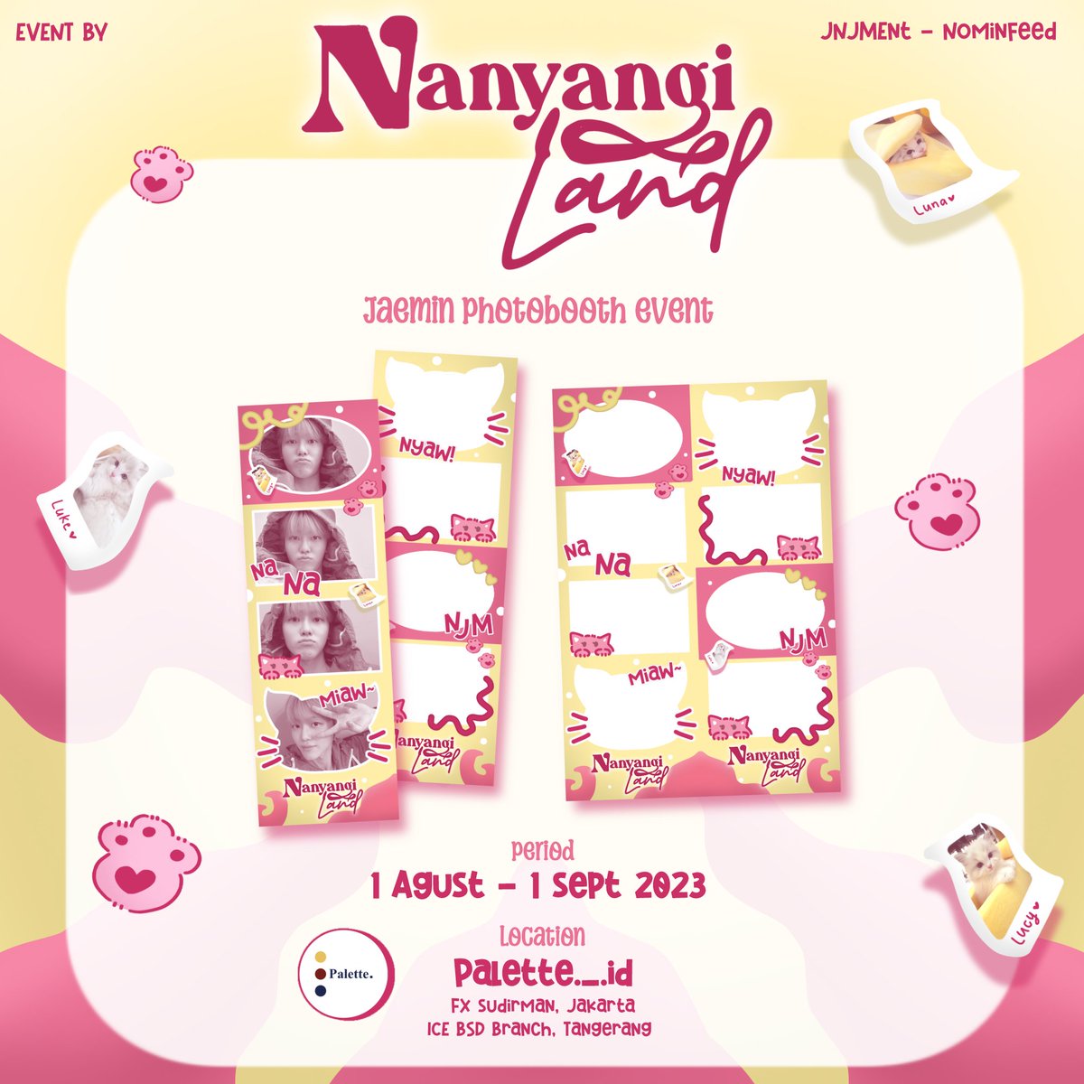nominfeed's tweet photo. 🐱 𝐍𝐚𝐧𝐲𝐚𝐧𝐠𝐢 𝐋𝐚𝐧𝐝 🐱

📷 PHOTOBOX EVENT
by JNJMEnt × nominfeed

📍Palette ( @palette__id ) 
🗓 Aug 1st – Sept 1st, 2023

💜 Tag @JNJMEnt @nominfeed + #NanyangiLand if you use the frame https://t.co/yzGqFvKPOC