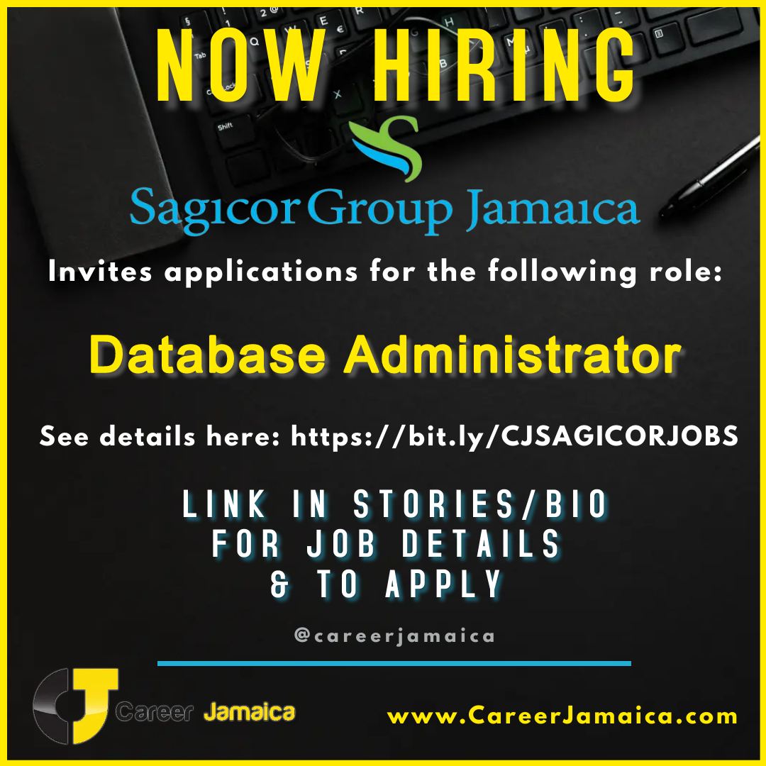 Now Hiring: Database Administrator

link in bio/stories to see details bit.ly/3O7lN7c

👉🏾Follow @careerjamaica for the latest jobs 

🔎Visit CareerJamaica.com

 #careerja