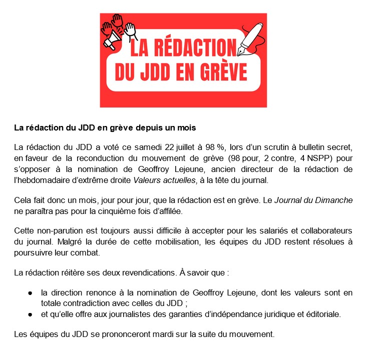 AnciensDuJDD's tweet photo. La rédaction du JDD a voté ce samedi 22 juillet à 98 % en faveur de la reconduction du mouvement de grève. 

Cela fait donc un mois, jour pour jour, que la rédaction est en grève. Le Journal du Dimanche ne paraîtra pas pour la cinquième fois d’affilée. https://t.co/XnEQkfqnpC