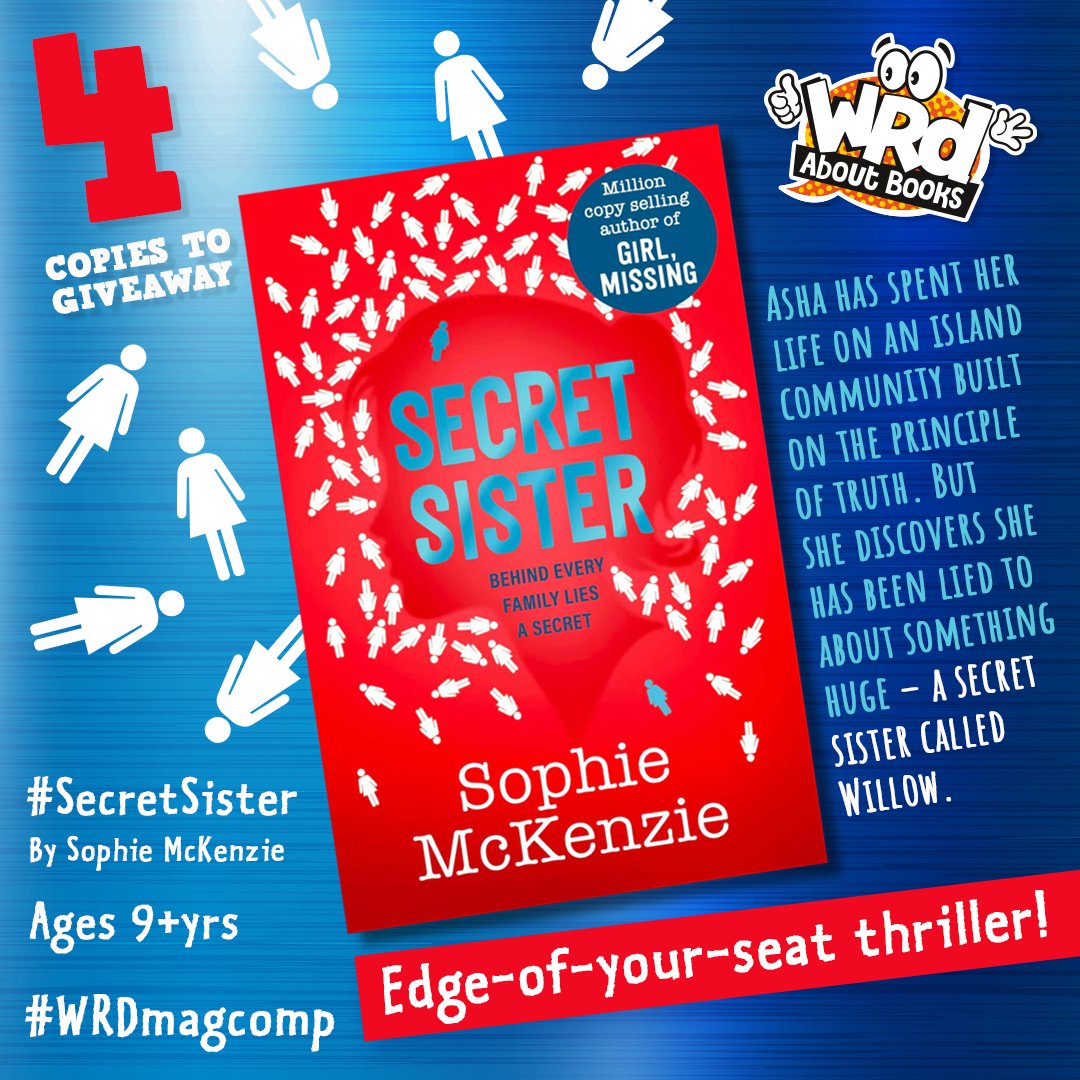 WRDmag's tweet photo. We have 4 thrilling copies of #SecretSister by @sophiemckenzie_ to giveaway!
Willow has always believed her twin sister died years ago. But then one night she receives a message from a girl claiming to be Asha…
To enter RT/Flw by July 28 - UK only
@simonkids_UK #WRDMagComp https://t.co/QYy41JXwaP