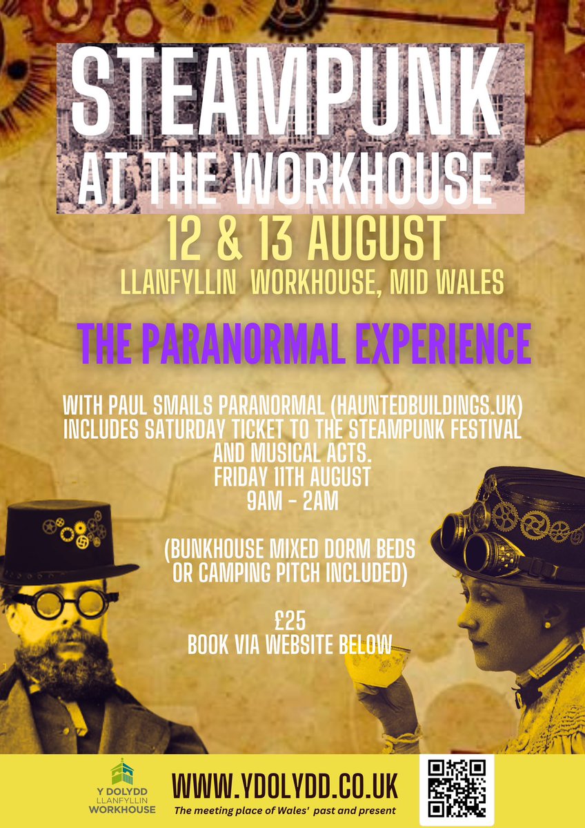Steampunk at the Workhouse is BACK!
Get your ticket now to avoid disappointment as limited. 6 world class bands &amp; lots more including camping. ALSO <a href="/PaulSmailes4/">Paul Smailes</a> will host a paranormal evening
Tickets here: tickettailor.com/events/ydolydd…

<a href="/Steampunk_T/">𝐒𝐭𝐞𝐚𝐦𝐩𝐮𝐧𝐤 𝐓𝐞𝐧𝐝𝐞𝐧𝐜𝐢𝐞𝐬</a> <a href="/steampunkjnkies/">SteampunkJunkies</a> <a href="/Llanfyllin_SPAR/">Llanfyllin SPAR</a>