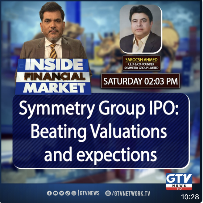 SymmetryGroupHQ's tweet photo. Symmetry Group's IPO: Beating valuations and expectations. Watch Sarocsh Ahmed, CEO LIVE on Inside Financial Market at 2:03pm TODAY on GTV News https://t.co/cszfZyLUZX #SymmetryIPO #PossibilitiesTransformed #PakistanIPO  #DigitalTechIPO  #Topline #PakistanStockExchange https://t.co/CZQsRx1hdQ