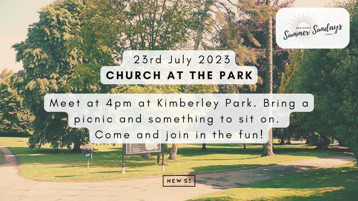 Don't forget that there will be NO SERVICE at All Saints tomorrow, instead we will be meeting at 4pm in Kimberley Park. 
Bring a picnic and something to sit on, and either suncream or raincoat depending on the weather!