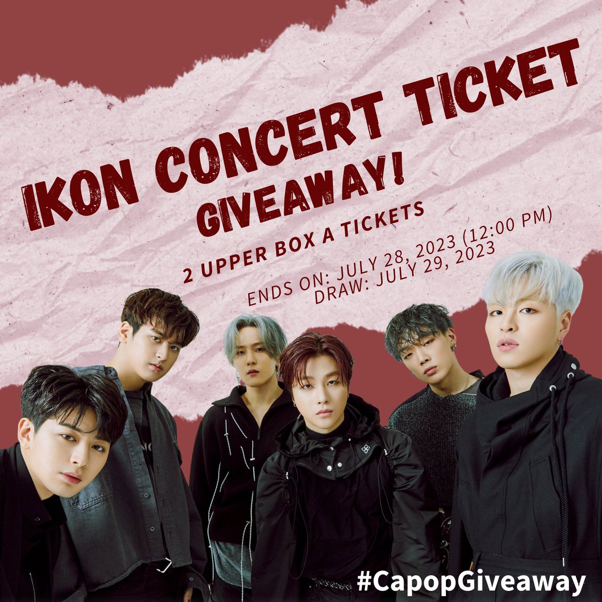 ShopCapop's tweet photo. 📢iKONICS!

Are you ready to Take Off to Manila with iKON? We are giving away 2 Upper Box A Tickets for the concert!❤

Just fill out this form to join:
https://t.co/o6Pslp8jwR

One entry ONLY across all social media platforms.
Make sure to watch our live draw on FB/IG. No show, no win.

We will only be allowing one entry per email so make sure to check if all the informations provided, together with the link and pictures submitted followed the mechanics. We will be checking your responses so STRICTLY follow the mechanics properly. If you did not follow the mechanics correctly, your entry will automatically be invalid.

P.S. The account where you joined in must be PUBLIC so we can verify and see your shared posts and quote tweets through the link submitted.

Ends on July 28, 2023 12 PM
Live draw of winners on July 29, 2023 (time is TBA)

Hwaiting, iKONICS!! ❤

#CapopGiveaway #capop #iKONinMANILA2023
