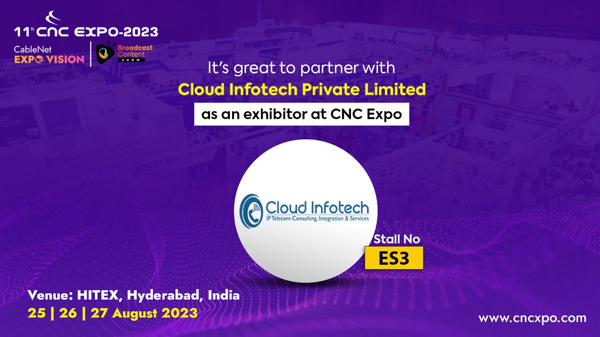 It's great to partner with Cloud Infotech Private Limited as an exhibitor at CNC Expo. Join us at HITEX, Hyderabad, India, on 25-27 August 2023, and explore the innovative vision.
#cncexpo #expo #cloudinfotech #gateway #intercoms #sbc #telephonecards #ippbx #exebition #expovision