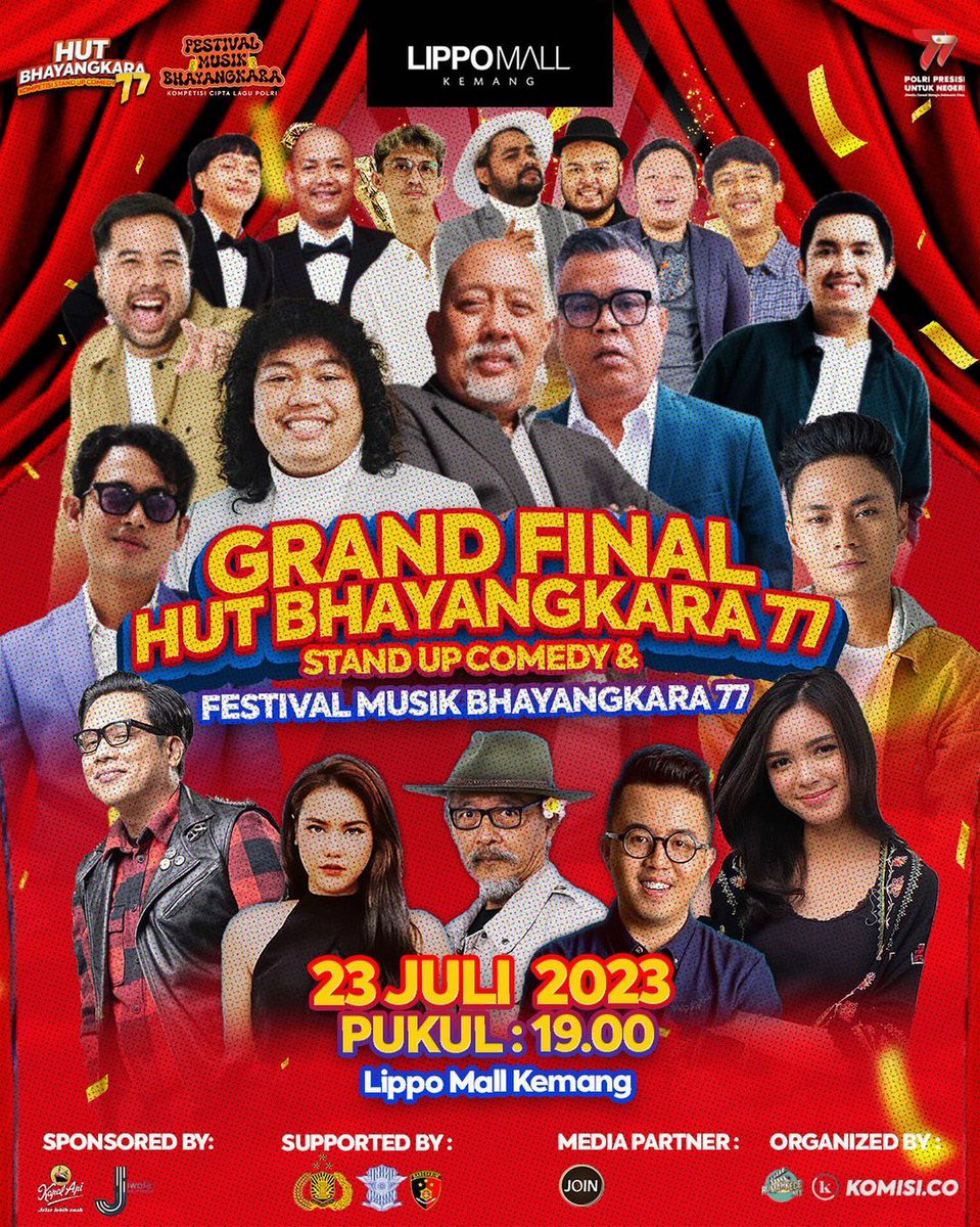 Datang dan saksikan Grand Final Festival Musik dan Stand-up Comedy Hut Bhayangkara ke-77! Saatnya kamu menjadi saksi dari akhir perjalanan kompetisi Hut Bhayangkara ke-77! Ada total hadiah 20JT untuk supporter 5 besar Standup comedy Polri. Pukul 19:00 WIB, di Lippo Mall Kemang.