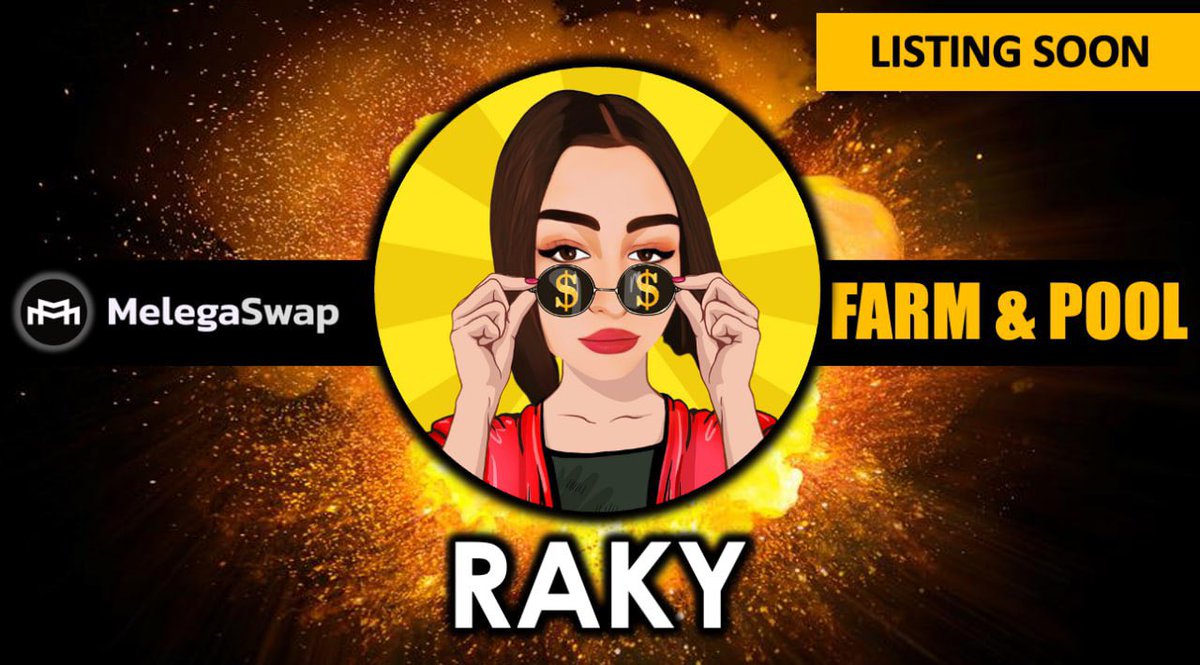🔥NEW UPCOMING LISTING🔥
👊RAKY (RAKY) <a href="/Rakybsc/">Raky</a> 

Farm+Pool on #MelegaSwap after launch on <a href="/PancakeSwap/">PancakeSwap</a> scheduled tomorrow
📅07.23.23 ⏰07:23 AM UTC
🫵Get ready!

➡️Like+RT+Post Bep20 address in
t.me/melegacommunity to join random $MARCO #airdrops 

🚀🌗#melega #RAKY