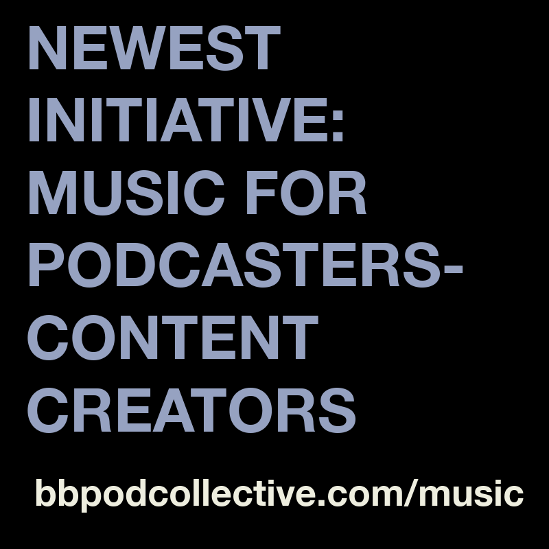 A straightforward music service for podcasters/creators to monetize safely. 
$1 a month that remains $1 a month. 
bbpodcollective.com/music