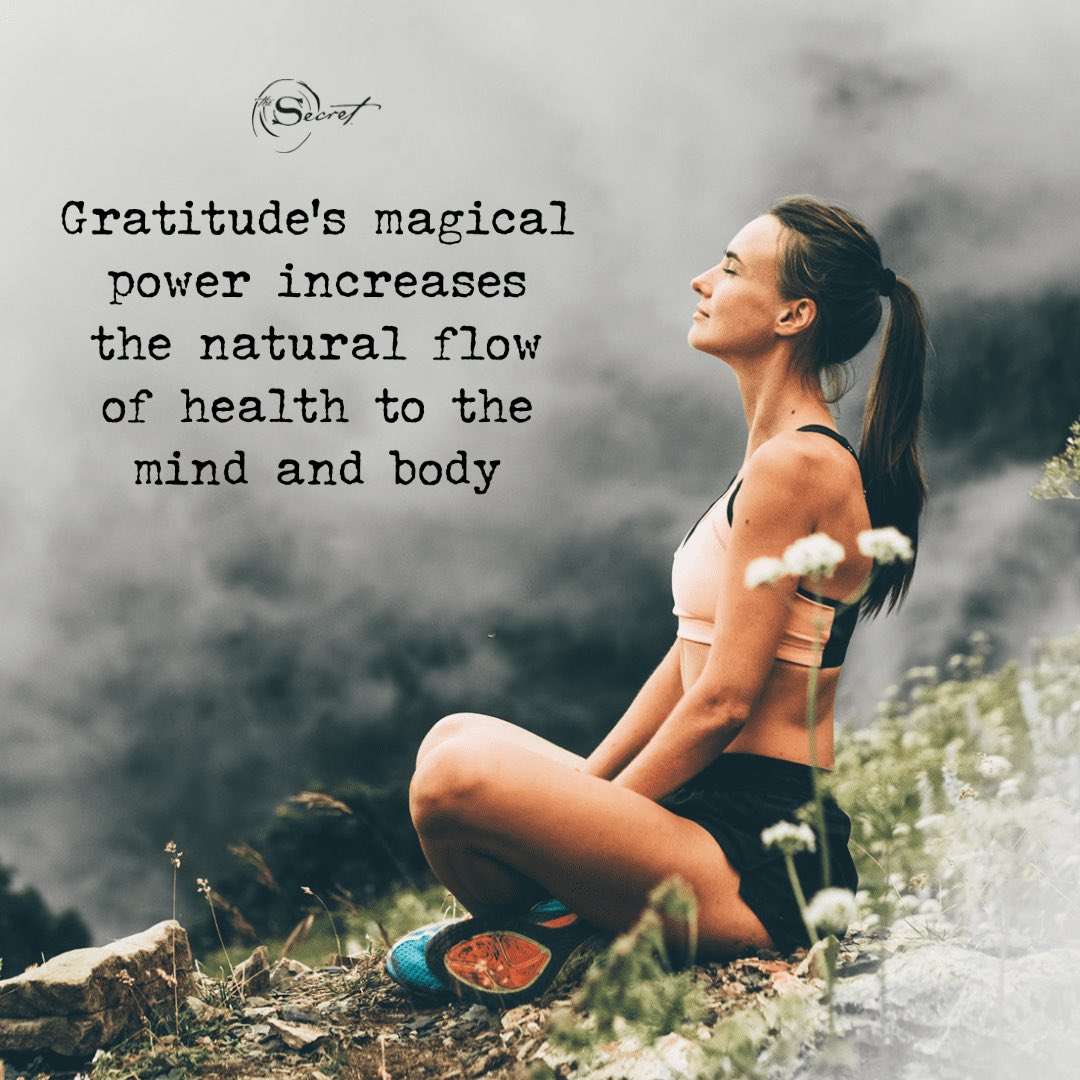 Are you grateful for your health?
Gratitude's magical power increases the natural flow of health to the mind and body, and can assist the body in healing more quickly, as countless studies have shown.

thesecret.tv