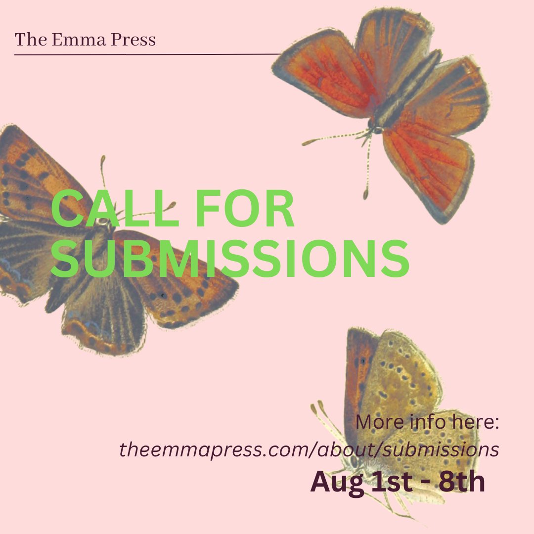 TheEmmaPress's tweet photo. Our #callforsubmissions will be opening very soon...🦋

Join us for a Q&amp;A:
📅Instagram Q&amp;A, 25 July, ALL DAY
📅In-Person Meet the Publisher, 27 July, 5.30-7pm BST in Digbeth @vocebooks 
📅Twitter Q&amp;A, 2 Aug, 2-4pm

Find out more: https://t.co/3xbksHPdEM https://t.co/KbpqUxXOkl