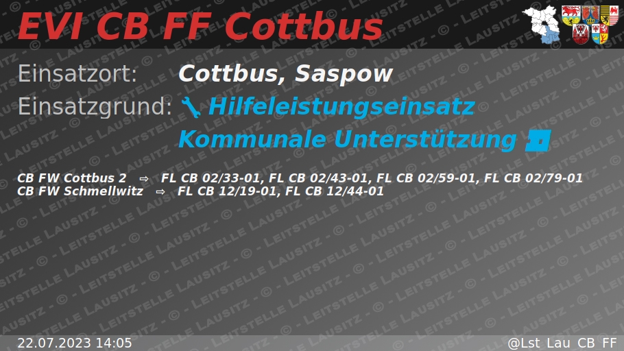 🔕 22.07.2023 14:05 🔧 🌆 H:Kommunal 🌐 Cottbus, Saspow 🚒 ⇨ FW Cottbus 2, FW Schmellwitz wachalarm.leitstelle-lausitz.de/dbrd/88468a92-…