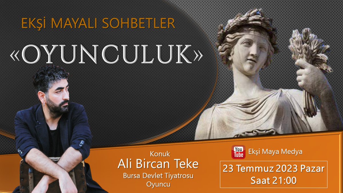 Yarın akşam Ekşi Mayalı Sohbetler'de "Oyunculuk" konuşuyoruz. Konuğumuz Bursa Devlet Tiyatrosu Oyuncusu Ali Bircan Teke. Bekleriz 😊