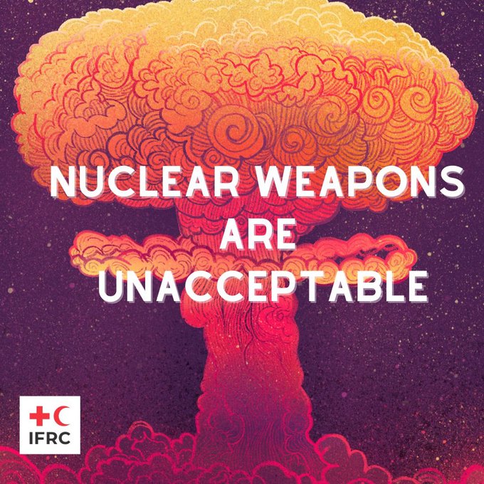 jagan_chapagain's tweet photo. Nuclear weapons have catastrophic humanitarian consequences.

Their use under any circumstances would be unacceptable in humanitarian, moral &amp; legal terms.

We @IFRC advocate for the need for a legally binding commitment to prohibit their use &amp;, in the long term, eliminate them. https://t.co/mdU0YdohJe