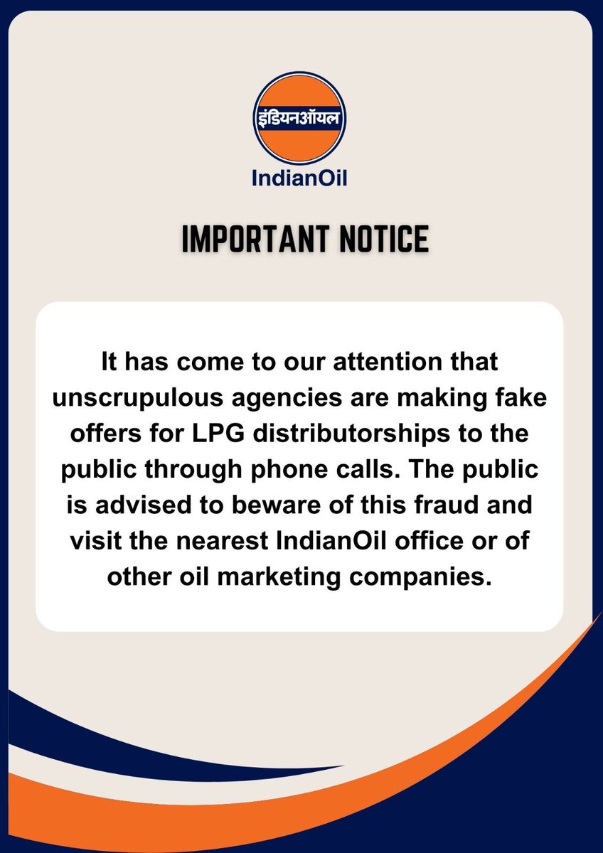 #Alert: Unscrupulous agencies are fraudulently offering #LPG distributorships through phone calls. The public is advised to contact the nearest office of #IndianOil or other oil marketing companies to verify any such offer.