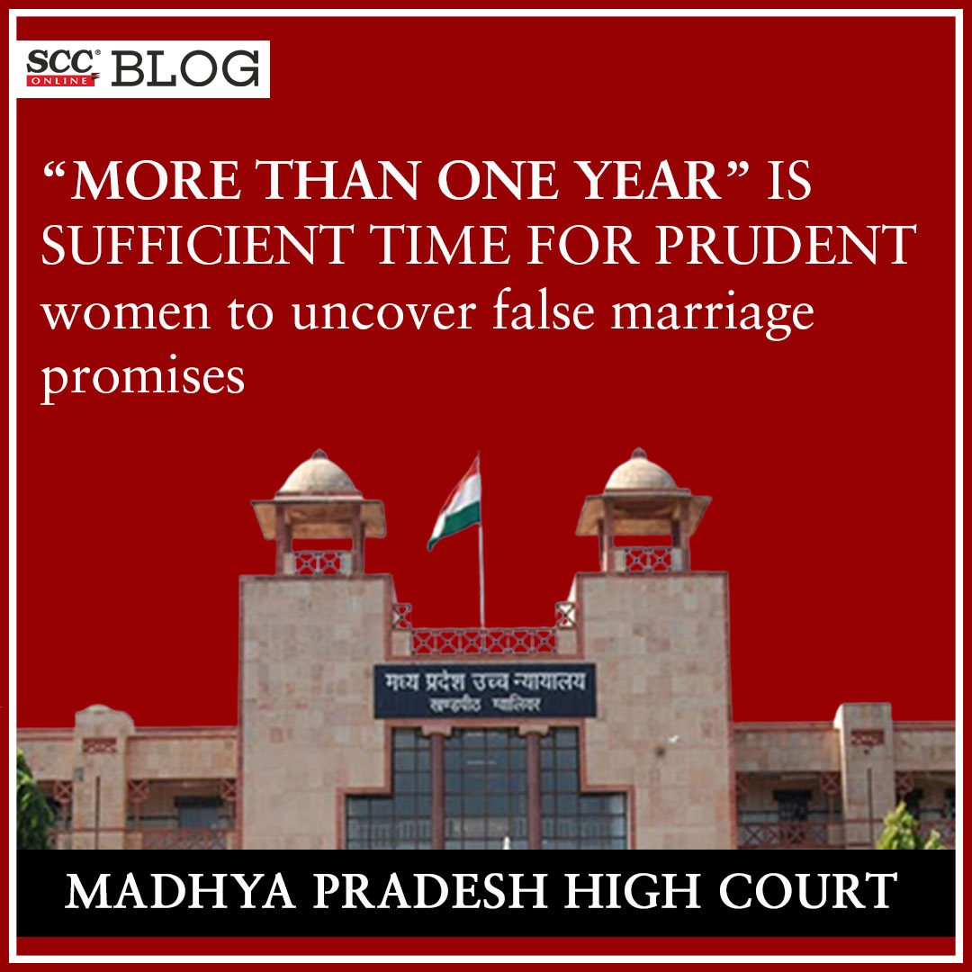 scconline_'s tweet photo. "More than one year" is sufficient time for prudent women to uncover false marriage promises: Madhya Pradesh High Court
https://t.co/PwcrOJa0cd

#madhyapradeshhighcourt #breachofpromise #falsepromisetomarry #indianpenalcode #scconline #SCC #legalnews #legalknowledge #legalblog https://t.co/MWwUdOBMfT