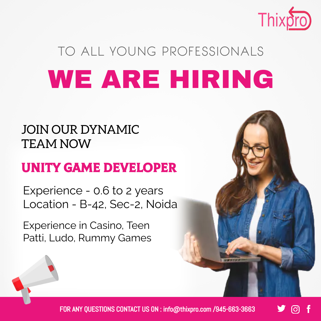 thixproit's tweet image. We are Hiring for Unity Game Developer
For any question contact us on : info@thixpro.com / 945-663-3663
#unitygame #unitygamedeveloper #developer #casinogames #teenpattigame #ludogame #hiringnow #hiring #develop