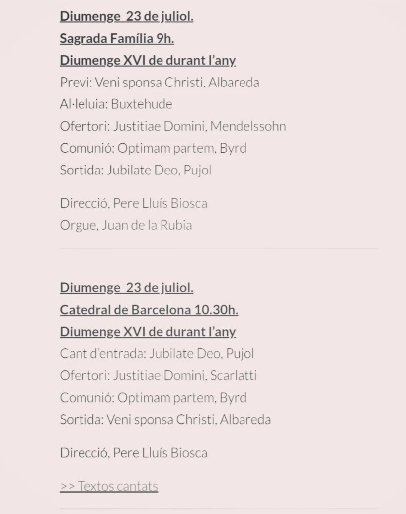 CorCatedralBcn's tweet photo. Motets de Pujol, Scarlatti, Byrd, Albareda, Buxtehude i Mendelssohn per a les misses de demà diumenge 23 de juliol

@sagradafamilia - 9h
@catedralbcn - 10.30h

Direcció, Pere Lluís Biosca
Orgue, Juan de la Rubia

@perelluis_ @JDELARUBIA  @AssumptaCumi @CarlesPrat4 @SalesQueralt https://t.co/yiSv6nhsJ7