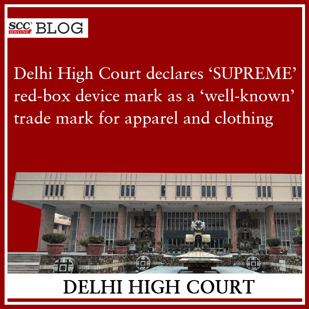 scconline_'s tweet photo. Delhi High Court declares 'SUPREME' red-box device mark as a 'well-known' trade mark for apparel and clothing
https://t.co/fmaraB5ry7
#DelhiHighCourt #apparel #DelhiHC #devicemark #Logo #permanentinjunction #supreme #trademarks #wellknown #scconline #SCC #legalnews #legalblog https://t.co/HsrUlicAhy