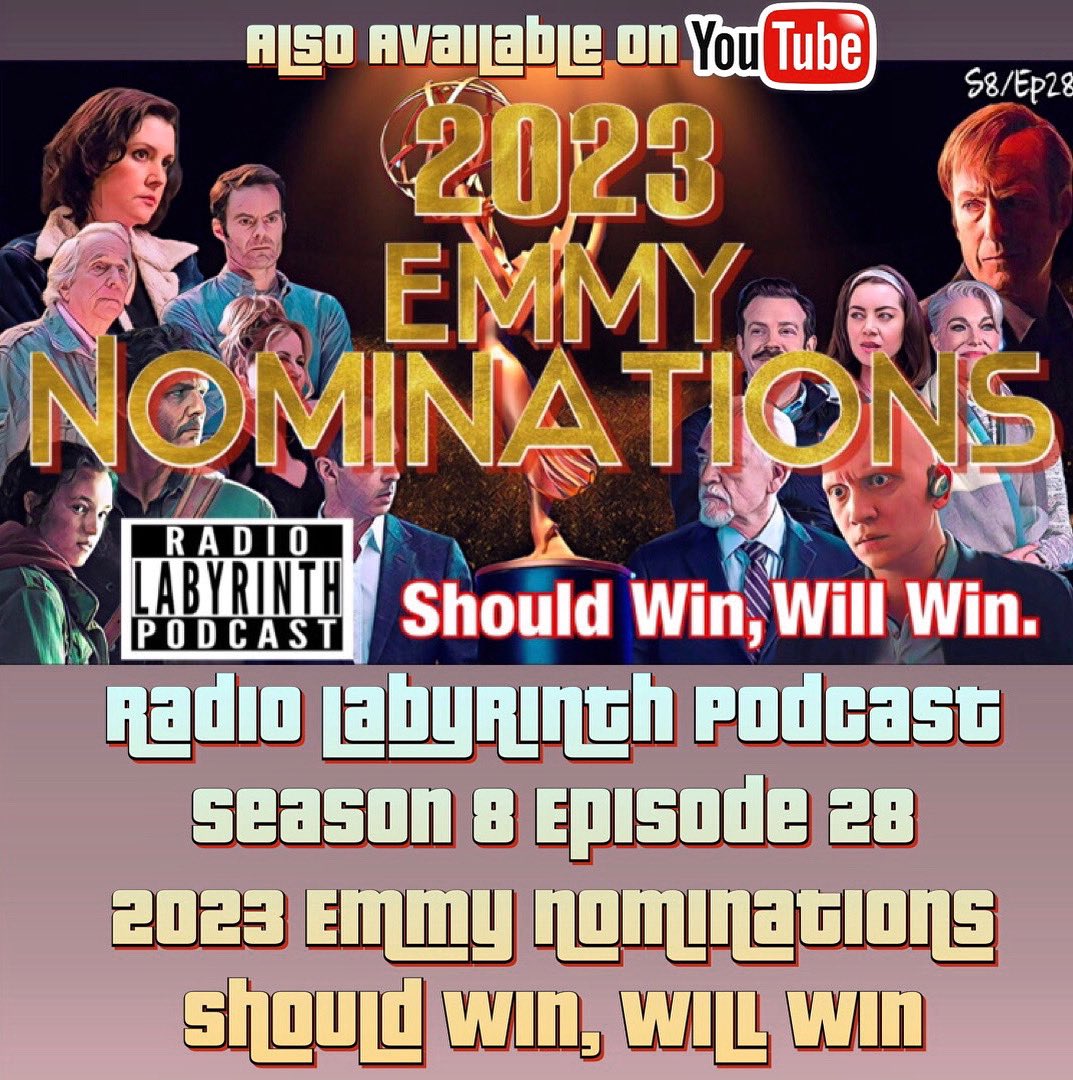 Radio_Labyrinth's tweet photo. 2023 Emmy's Should Win/Will Win | Radio Labyrinth Podcast | S8-Ep28 https://t.co/qaV1Fbz7Pd <—- watch. #Emmys2023 #SAG #AFTRA # #SaturdayMorningVibes #SAGAFTRAStrike #EmmyPredictions #TVShowAddict #PodcastCommunity #Satire #Comedy #GenX #GenXer #RadioLabyrinthPodcast https://t.co/dzGQHk4jR2