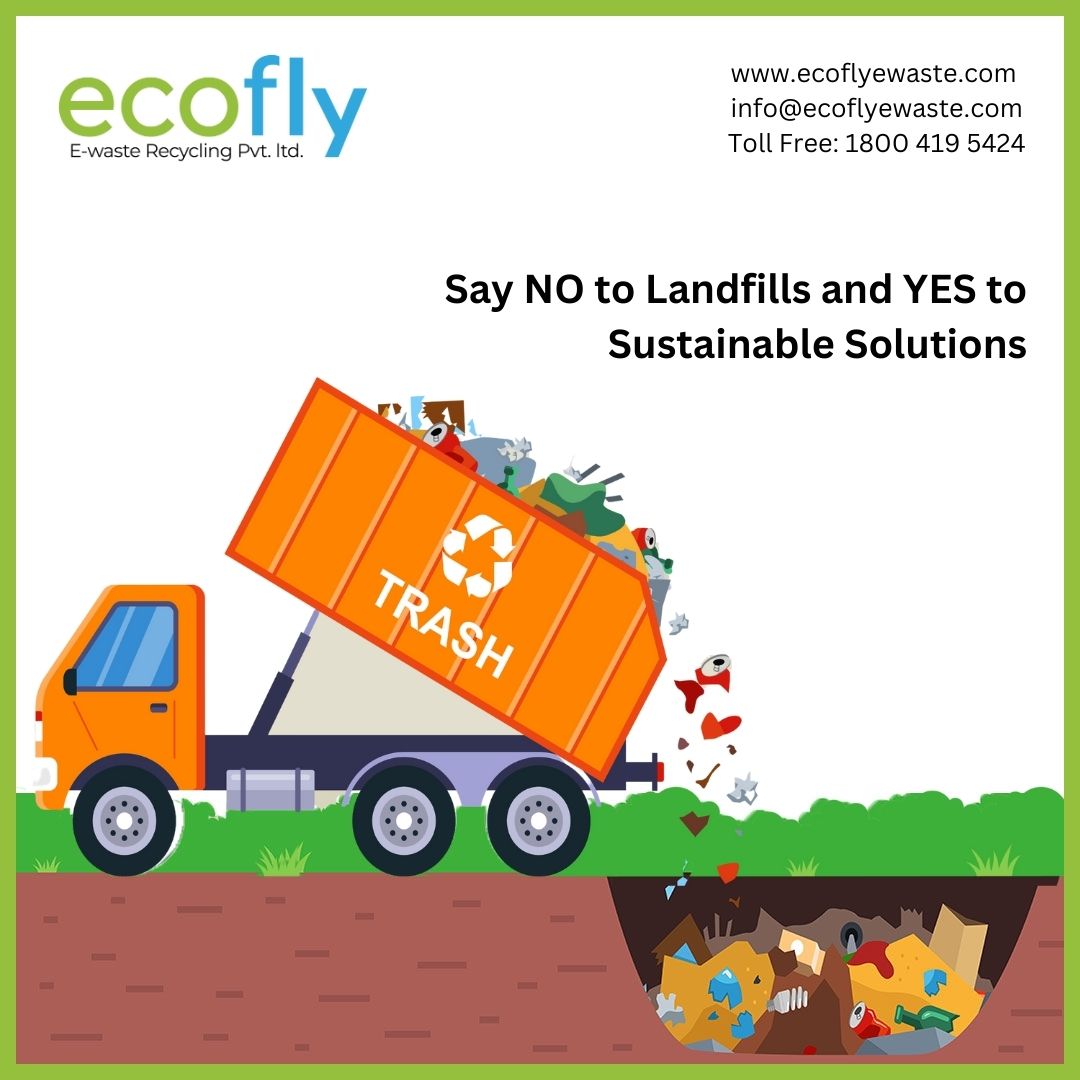 🚫🗑️ Say NO to Landfills and ✅🌱 YES to Sustainable Solutions! 🌍🌿♻️ 
 .#ewaste #recycling #sustainability #greenfuture #gogreen #circulareconomy #reducewaste #zerowaste #ecofriendly #environment #ecoflyewaste #Sustainablity #Reduce #Ecofly