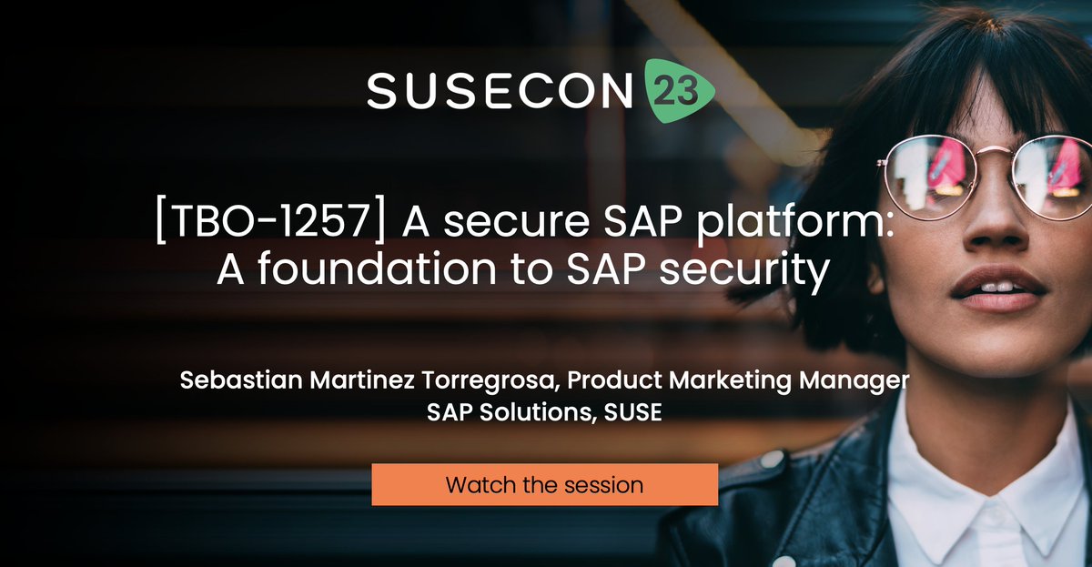 Did you miss #SUSECON23 Digital? Not a problem – all sessions are available on-demand until October. 
👉 Watch the session "A secure SAP platform: A foundation to SAP security" here: okt.to/rEh8wn