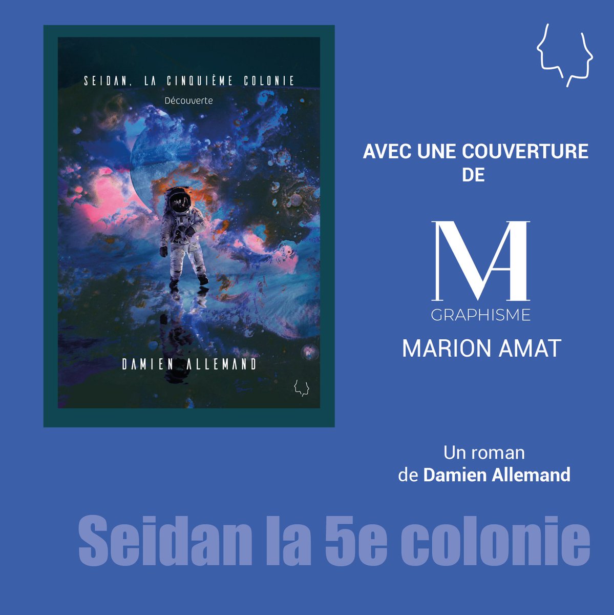 Turfu_Editions's tweet photo. Le roman "Seidan la 5e colonie" contient la couverture créée par la graphiste Marion Amat

Toujours disponible sur :
https://t.co/XFtoix5GNR https://t.co/65naWPOOEx