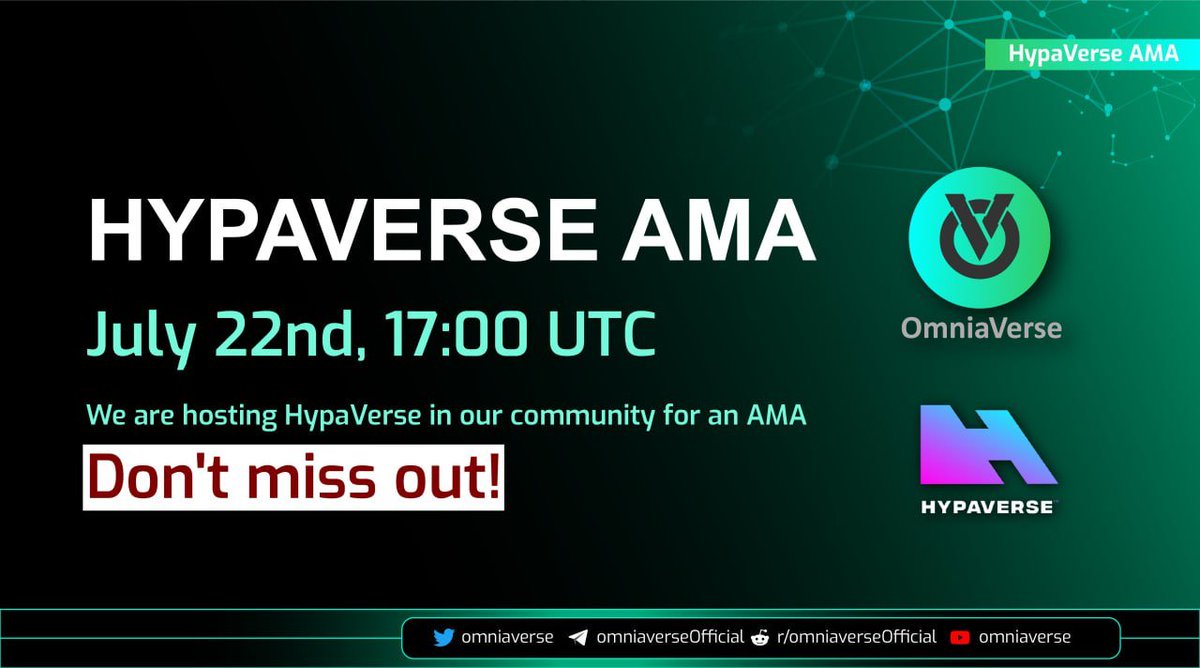 omniaverse's tweet photo. Set your alarms! Only 1 hour until the #AMA with @hypaverseLLC in our Telegram group. We will dive deep into their project and learn more about what they have to offer and the value behind their access pass #NFTS which go on sale July 24th.
Join AMA: https://t.co/DTSE1f6GXL https://t.co/GX6K0JDScA