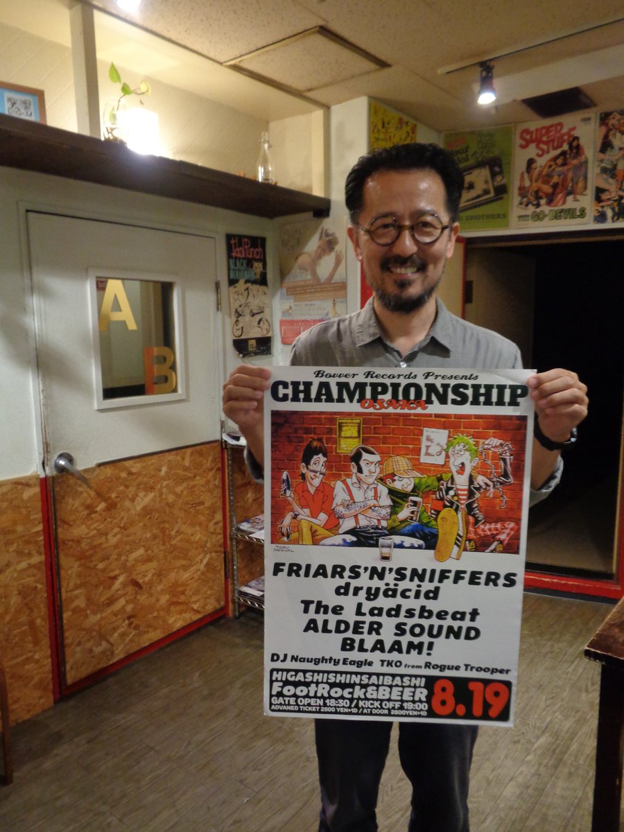 bronzefistrecs's tweet photo. 8/19土曜日 @FootRock_BEERS で行われる『CHAMPIONSHIP Osaka』のフライヤを、四ツ橋LMスタジオ @lmstudio1979 に掲示して頂きました。 
有難うございます。

出演: 
FRIARS'N'SNIFFERS 
dryäcid 
The Ladsbeat 
ALDER SOUND 
BLAAM! 
-DJ- 
Naughty Eagle 
TKO from Rogue Trooper https://t.co/8yknTpxHid