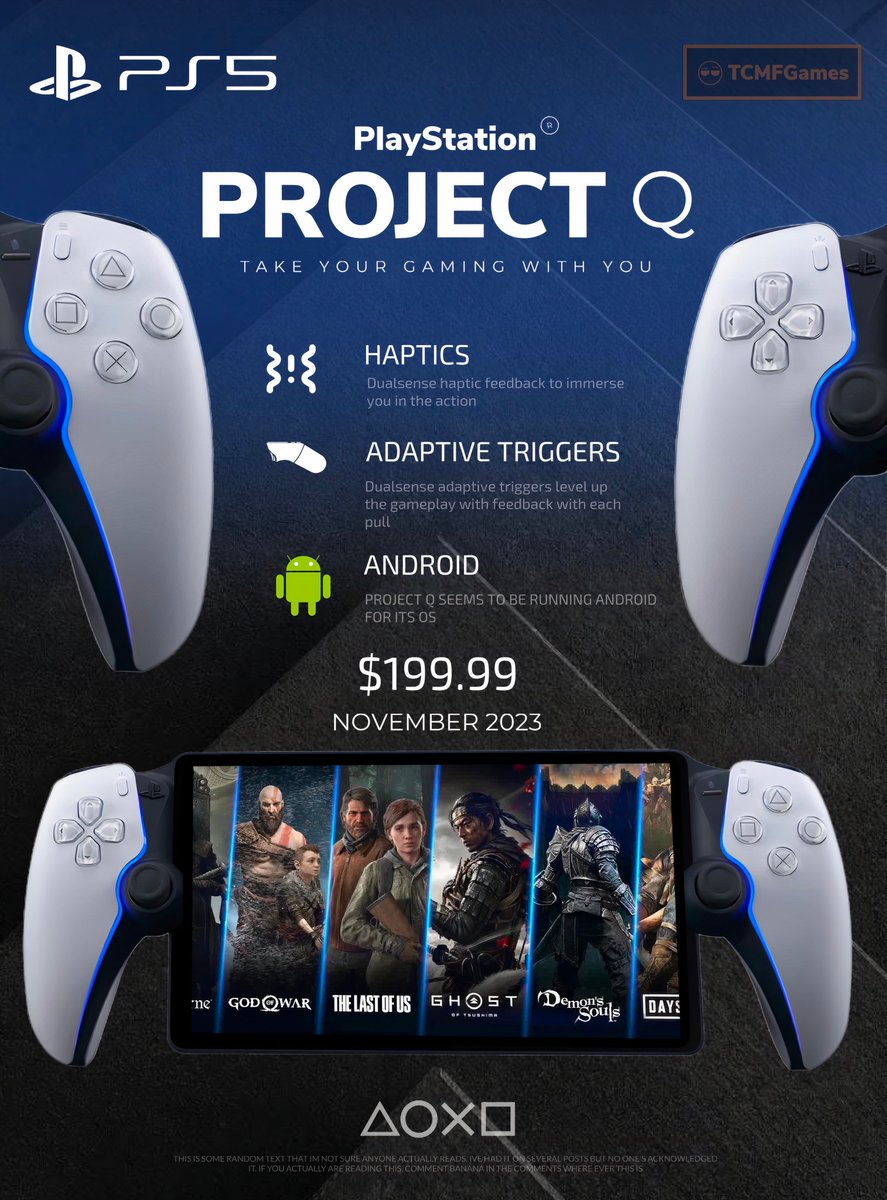 gouaig's tweet image. Dernières rumeurs sur la #PS5portable ou plutôt le #ProjectQ :
- fonctionne sous Android
- puce Qualcomm
- sortie en novembre 2023
- fonctionnalités de la Dualsense 
- écran LCD 8 pouces
- résolution adaptée pour conserver la fluidité
- remote play
- 1080p 60 FPS
- Prix de 199$