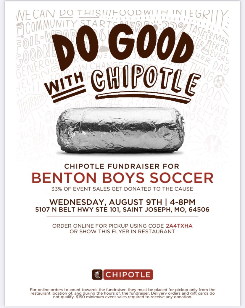 Save the date! The Benton Boys’ Soccer Team is hosting a fundraiser night at Chipotle at the north shoppes. Please be sure to show this flyer at checkout or if you are ordering online, use the code below!