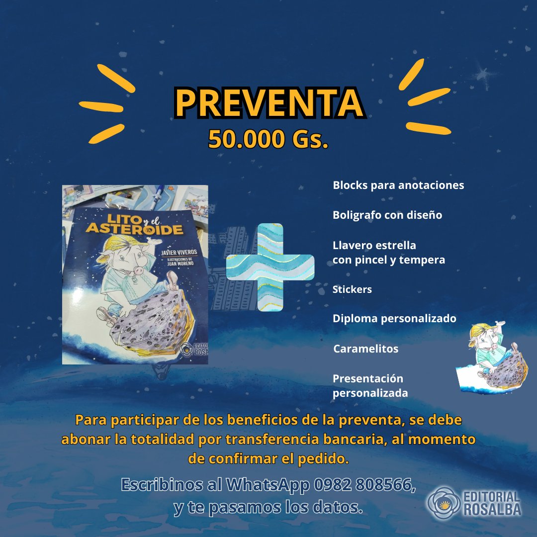 LibrosyLetrasPy's tweet photo. Preventa de "Lito y el asteroide", de Editorial Rosalba 📚🚀✨🤩
Adquiriendo en la preventa te llevas 1 libro de "Lito y el asteroide" + regalitos + caja de presentación personalizada: ¡a sólo 50.000 gs.!
¡Hacé tu pedido, al WhatsApp 0982 808566! https://t.co/MZgl7lPyBn https://t.co/AU4p2ea3W5
