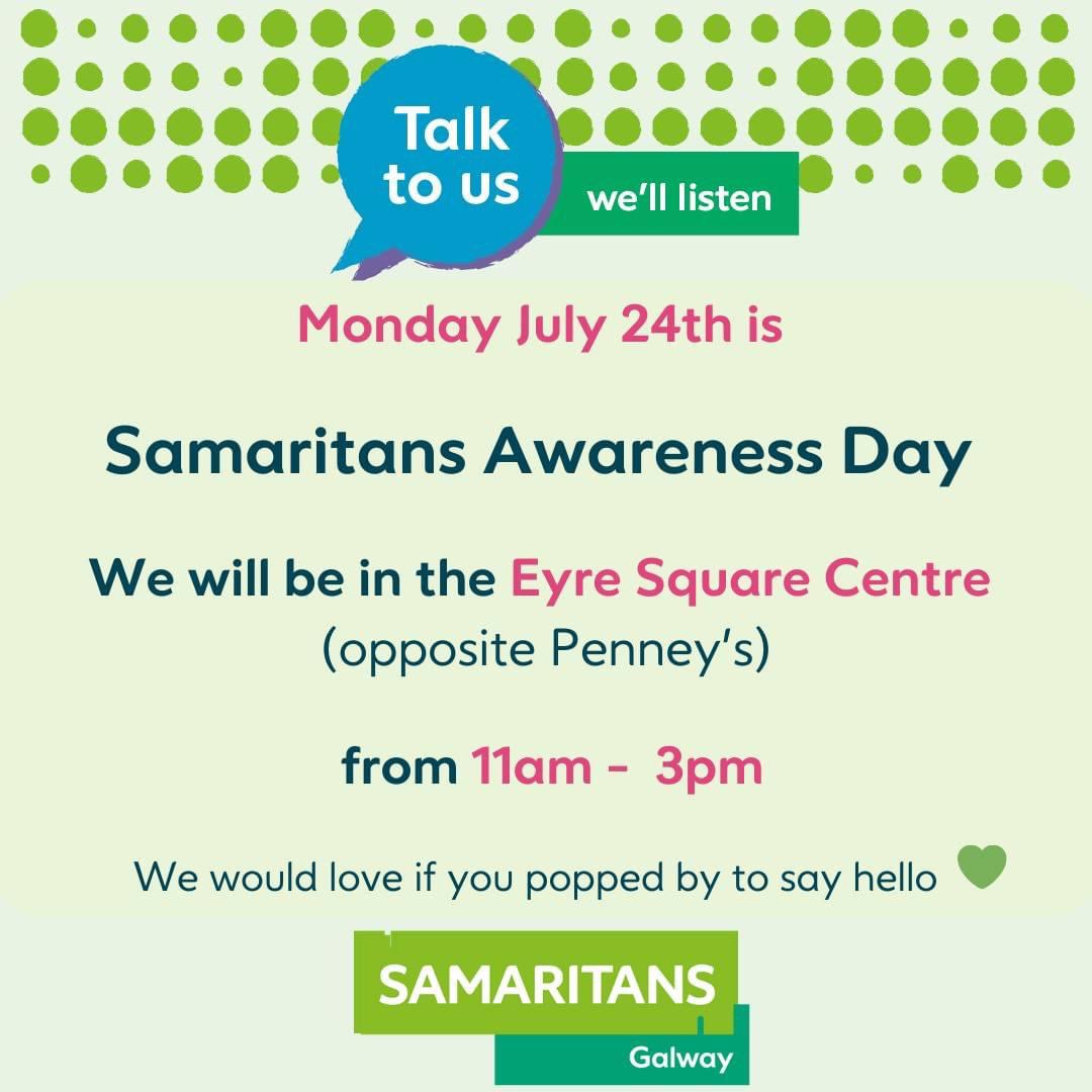 Galwaysamaritan's tweet photo. Monday July 24th is #SamaritansAwarenessDay 

We’ll be in @Eyresqcentre (opposite Penney's)from 11am-3pm

We’d love if you popped by to say hello💚

Thanks to Avril and all in the Eyre Square Centre for having us💚

#TalkToUs #galway #gaillimh #eyresquarecentre #galwaysamaritans https://t.co/QHoin7H82Y