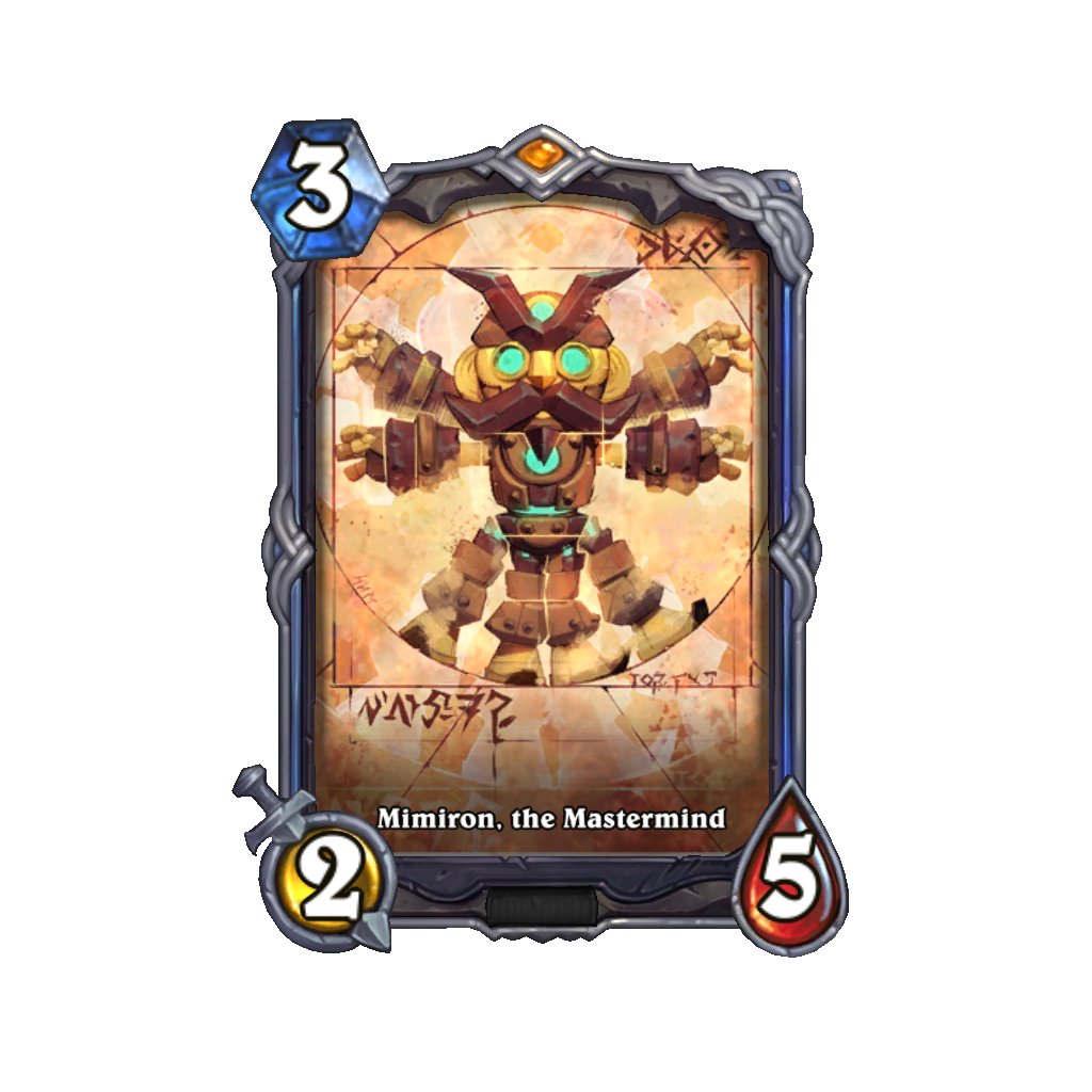 ZachODR's tweet image. Spare a minute, everyone? Or a part?

I've got the sickest @PlayHearthstone signature card reveal. It's Mimiron, the Mastermind! Did you know he's responsible for the evolution of the Goblins?

"After you play a mech, get a random one of Mimiron's Gadgets".

Artist: Max Grecke