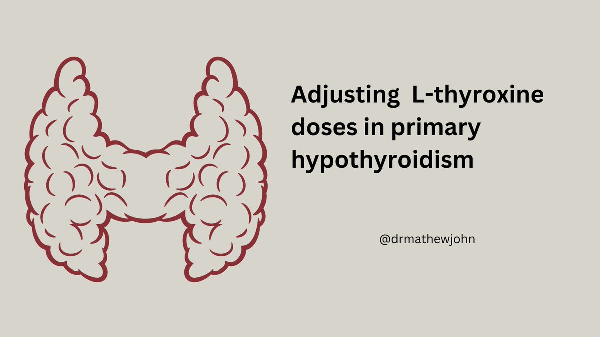 drmathewjohn's tweet photo. TREATING HYPOTHYROIDISM 

Everyone treats hypothyroidism. After all, isn’t it only changing the doses of levothyroxine as you wish! Is there a science to dose modification of thyroxine in primary hypothyroidism?
A thread https://t.co/OCTDVSqOfL