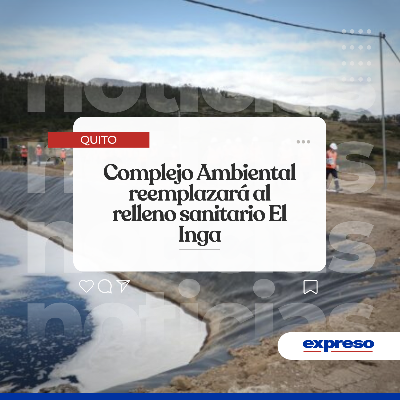 #QUITO | El cierre técnico ambiental del relleno sanitario El Inga es una acción que podría ejecutarse en el mediano plazo. El alcalde de la capital, Pabel Muñoz, manifestó que el nuevo espacio de acopio tendrá cubetos más pequeños.

Los detalles 👉 bit.ly/3Q4kp7T