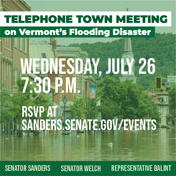 I'm teaming up with <a href="/SenSanders/">Bernie Sanders</a> and <a href="/RepBeccaB/">Rep. Becca Balint</a> for a Telephone Town Meeting on Wednesday, July 26 at 7:30pm to discuss federal resources available to Vermonters impacted by flooding.

Register to join at the link below.
outreach.senate.gov/iqextranet/EFo…