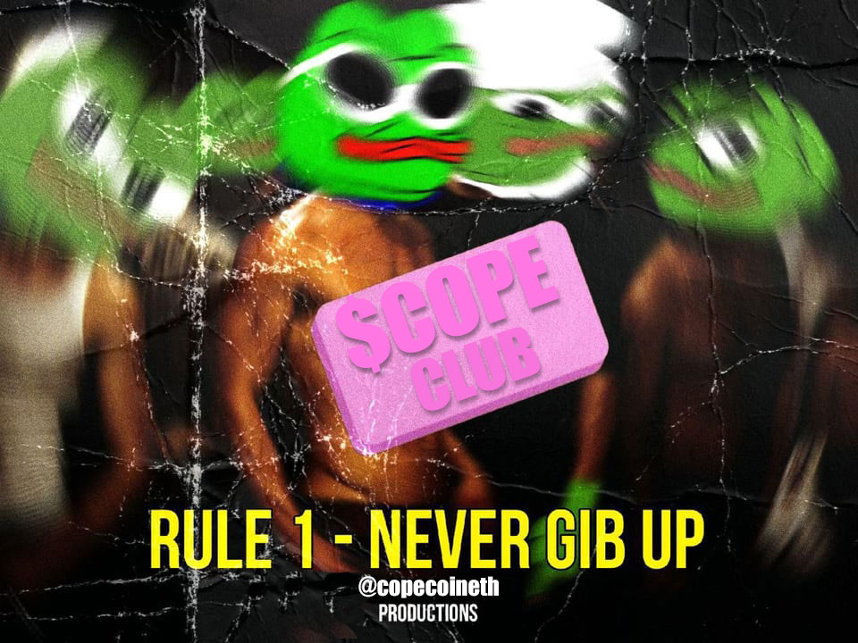 copecoineth's tweet photo. $COPE CLUB
Rule #1 - NEVER GIB UP
Rule #2 - NEVER GIB UP
Rule #3 - COPE HARDER
Join the club https://t.co/Y0T00oC8e8
#cope #copecoin #copeharder