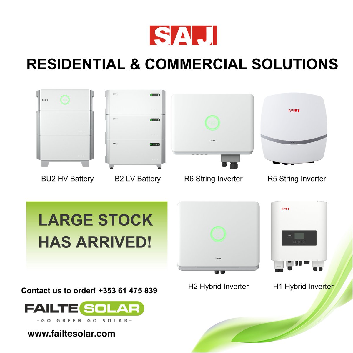 🚨 New SAJ Products Arrival Alert!  

Get ready to power up solar journey with top-of-the-line SAJ products, including:  
High Voltage Batteries 
Low Voltage Batteries 
String Inverters 
Hybrid Inverters ...and more! 💪 

Contact us +353 61 475 839 or sales@failtesolar.com