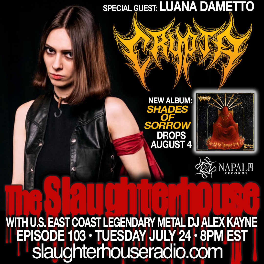 DJAlexKayne's tweet image. ...ALL NEW SLAUGHTERHOUSE 7/24 - 8PM EST with SPECIAL GUEST: #luanadametto drummer and co-founder of #cryptadeath joins us to talk about their brand new LP "Shades of Sorrow" dropping on 4/8 via @NapalmRecords! slaughterhouseradio.com