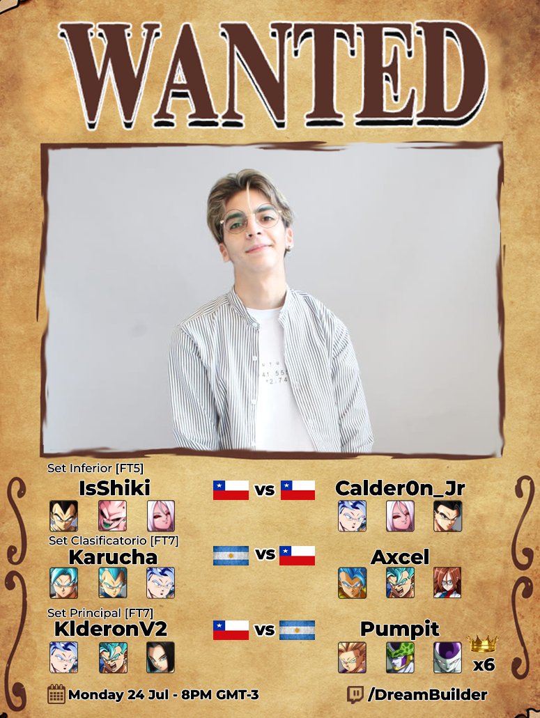 🚨WANTED EP 62🚨

EP 62 y 6 coronas en el campeon. Llegara a superar las 11 victorias de <a href="/_leaFGC/">CT | lea 🥟🇦🇷 𝚁𝚎𝚜𝚎𝚝𝚄𝚙</a> ? Todavia tiene un largo camino.

<a href="/Isshikipro25/">| I§hiKi |</a> vs <a href="/Calder0n_Jr/">Calder0n Jr</a> 
<a href="/karuchaa12/">Karucha</a> vs <a href="/TheAxcelMeYT/">Asel</a> 
<a href="/Klderon_v2/">KlderonV2</a> vs <a href="/Pumpit_fgc/">brian esquivel</a> 

📅Lunes 24 - 8PM GMT-3
💻twitch.tv/dreambuilder