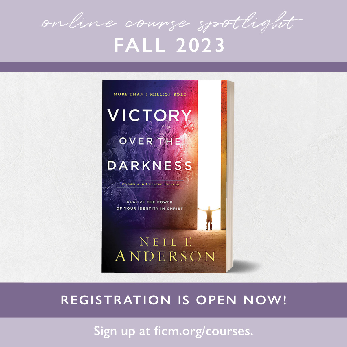 FICM_US's tweet photo. Understanding who you are in Christ is where it all begins. It’s where true life, peace, joy, and purpose are found. Join others for a book study of the best-selling book by Dr. Neil Anderson! Starting this fall. #freedominChrist #identity #neilanderson #victory #discipleship https://t.co/43MaqoYZLB