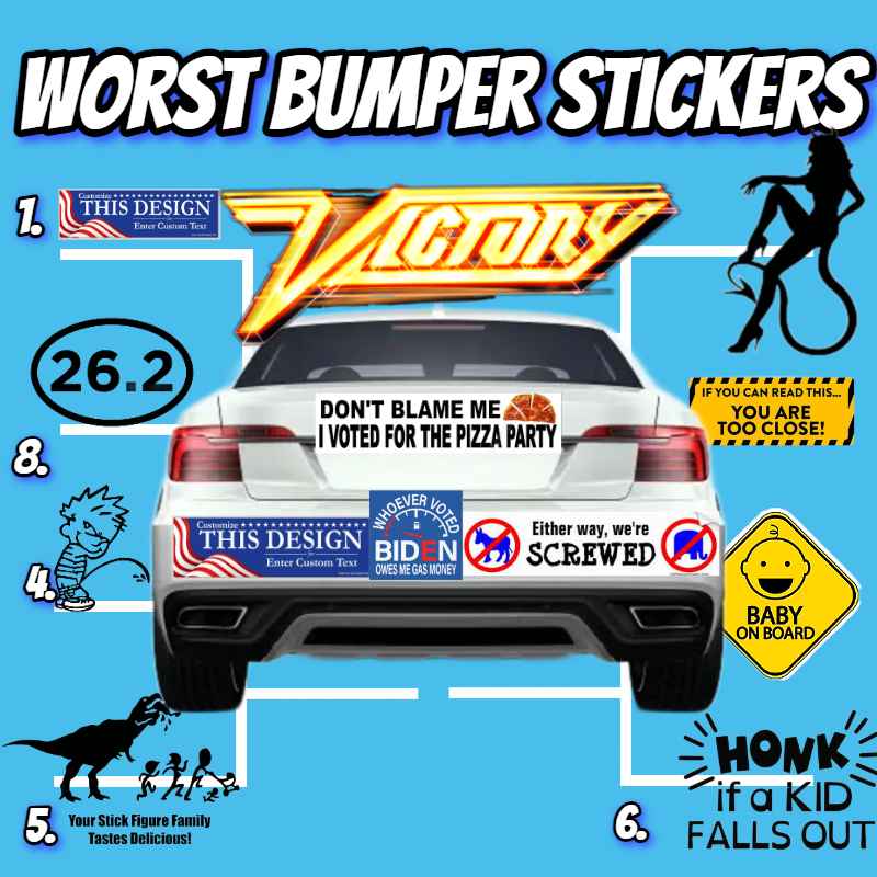 Political Stickers is the champion of the worst bumper sticker bracket. With that Blake wins another draft.. What should we make a bracket of next??