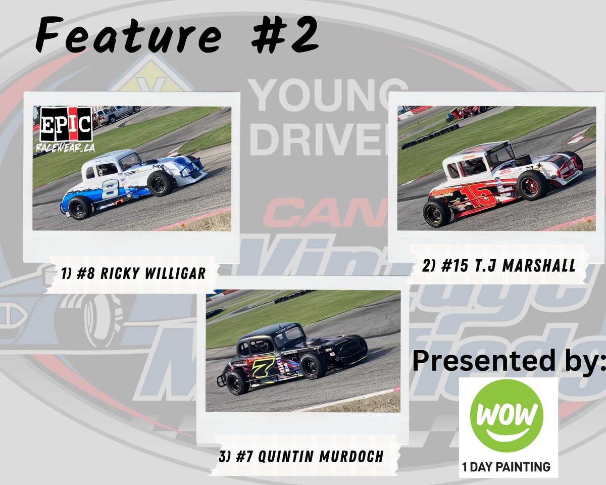 Heading to Epic Racewear victory lane for Feature #2 is the #8 Ricky Willigar. T.J Marshall (#15) and Quintin Murdoch (#7) finished 2 &amp; 3

4) #14 Scott Tonelli
5) #5 Ian McIntyre 
6) #43 Jae Pepin
7) #2 Jessica James 
8 ) #57 Joey Woolsey 
9) #1 Mike Podd
10) #84 Jeremy Barton