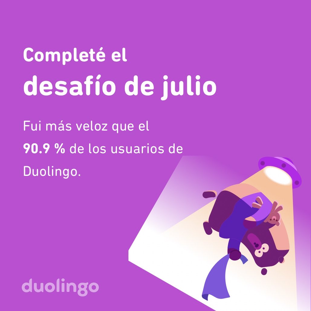 chatogomez's tweet photo. ¡Completé el desafío de julio más rápido que el 90.9 % de los usuarios de Duolingo! https://t.co/pczfkAsaEV