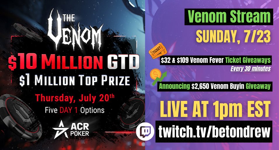 BIG DAY INCOMING!!!

I'll be live on stream playing the <a href="/ACR_POKER/">ACR Poker</a> 
$10 Million GTD Venom &amp; giving away tickets all day Sunday.

👍Like +♻️RT this tweet and I'll give someone a $109 Venom Fever ticket as well🔥🔥

LIVE at 1pm EST on twitch.tv/betondrew
