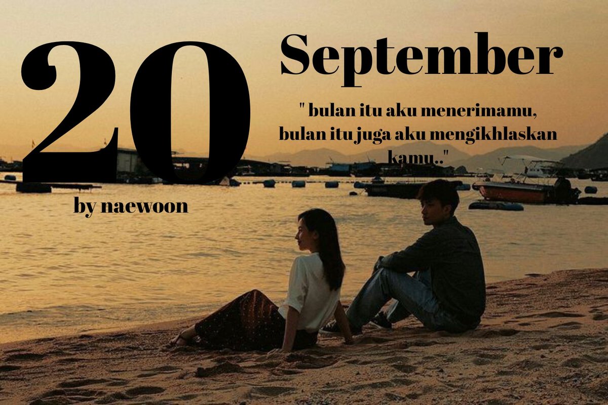 — 20 September

" bulan itu aku menerimamu, dan bulan itu juga aku mengikhlaskan kamu " 
 
Lee haechan local short au , 
© naewoon